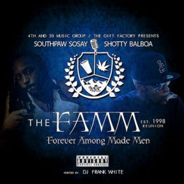 Southpaw Sosay_Shotty Balboa - The Famm Reunion